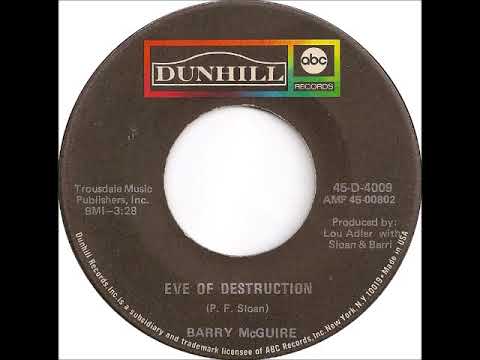 Barry McGuire - "Eve Of Destruction" (1965 - a number 1 hit)