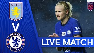 Aston Villa v Chelsea | Women's Super League | Live Match