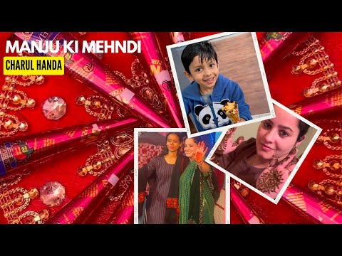 Manju ki mehndi || Aum ice-cream lover || Celebrations || Family life || Charul handa ||