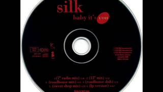 Silk - Baby It&#39;s You (12&quot; Mix)