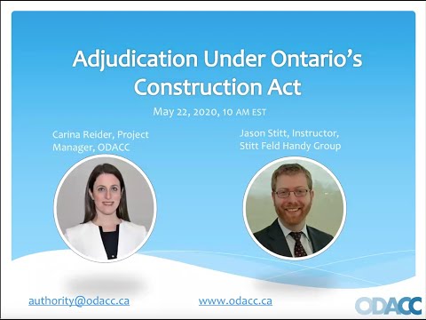 Adjudication Under Ontario's Construction Act - May 22, 2020 Webinar