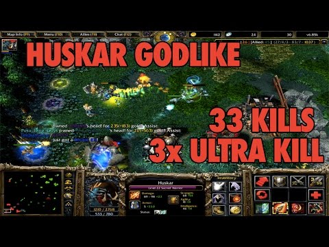 DotA 6.85k HUSKAR GODLIKE (33 KILLS + 3x ULTRA KILL)