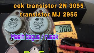 Download lagu How to check the 2N3055 MJ2965 transistor is dead / alive mp3 Download lagu How to check the 2N3055 MJ2965 transistor is dead / alive mp3