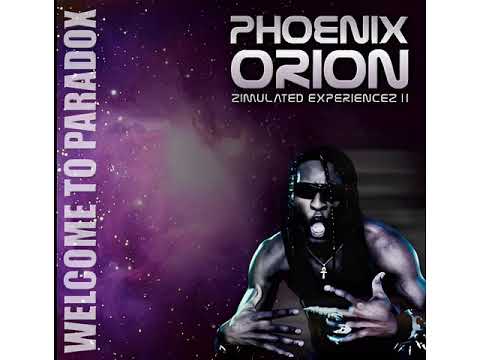 Phoenix Orion – Zimulated Experiencez II (Welcome To Paradox) (2007)