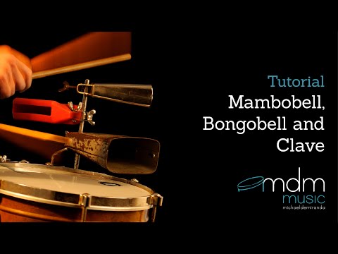 Bongobell, clave and mambobell Tutorial
