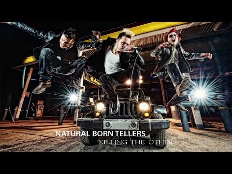Natural Born Tellers - Killing The Other