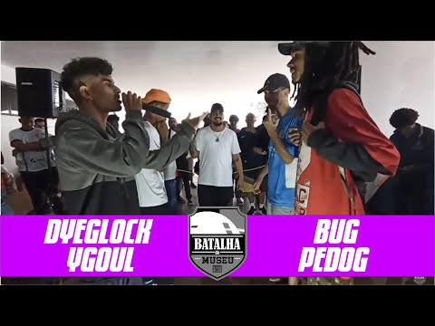 DYEGLOCK & YGOUL x BUG & PEDOG - Batalha do Museu 414 (1ª FASE)