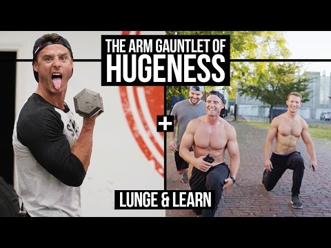 The Arm Gauntlet of HUGEness + Lunge & Learn w/ Cory G Fitness