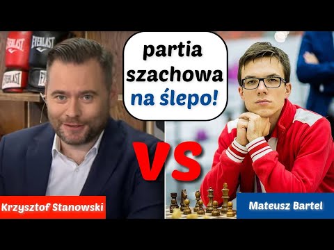 CHESS 268# Krzysztof Stanowski HEJT PARK vs Grandmaster Mateusz Bartel. Blindfold chess game!