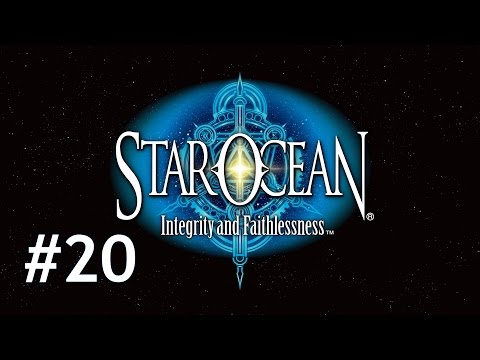 Star Ocean Integrity and Faithlessness 100% Walkthrough Part 20 - Loose Ends