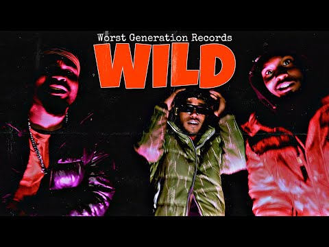 Worst Generation - “Wild” Ft. DTC Vibe x Rxck Head x Lil Tito (Official Music Video)