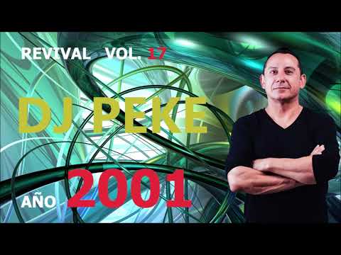 DISCOTECA REVIVAL VOL.17 AÑO 2001 DJ PEKE