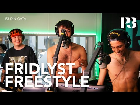 Fridlyst kickar freestyle i P3 Din Gata