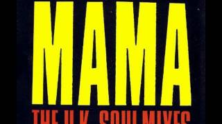 S. L. Line ‎-- Mama (The U.K. Soul Mixes)