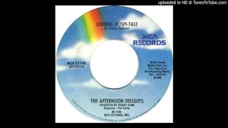 The Afternoon Delights - General Hospi-tale (Single Edit)