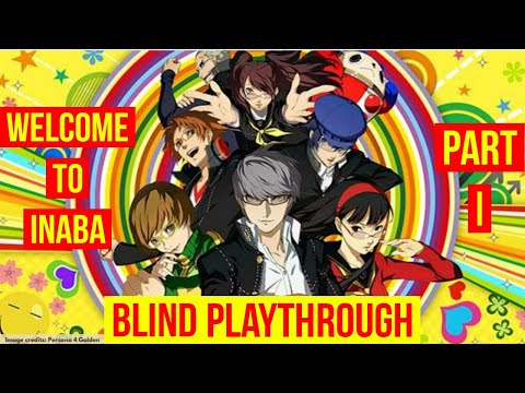 Welcome to Inaba! - Blind Playthrough of Persona 4 Golden - Part 1