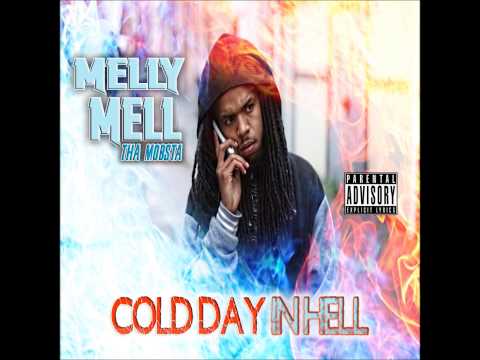 Melly Mell Tha Mobsta - Came Up Feat Hard Hitta [ Prod By Defy ]