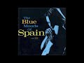 Blue Moods Of Spain -「World of Blue」