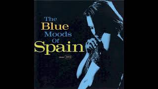 Blue Moods Of Spain -「World of Blue」