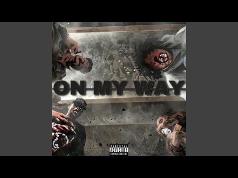 On My Way (feat. Kali Roko, Sala$ & AP Choppa)