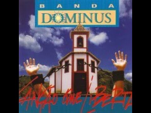 Amo O Senhor - Banda Dominus