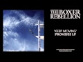 The Boxer Rebellion - Keep Moving (Promises LP ...