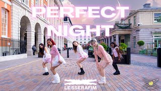 [KPOP IN PUBLIC / ONE TAKE] LE SSERAFIM (르세라핌) ‘PERFECT NIGHT’ | DANCE COVER | PARADOX | UK