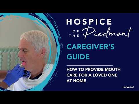 How to Provide Mouth Care for a Loved One At Home