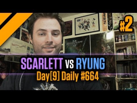 Day[9] Daily #664 - Scarlett vs Ryung P2