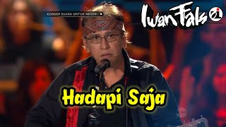 Download lagu STORY WA 🔥 IWAN FALS - Hadapi Saja mp3 Download lagu STORY WA 🔥 IWAN FALS - Hadapi Saja mp3