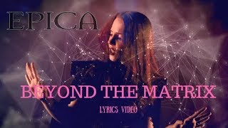 EPICA - Beyond The Matrix (LYRICS VIDEO)