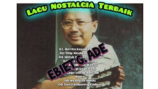 Download lagu Best Song Ebiet G. Ade | lagu pilihan Ebiet G. Ade mp3