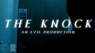 THE KNOCK - SHORT FILM