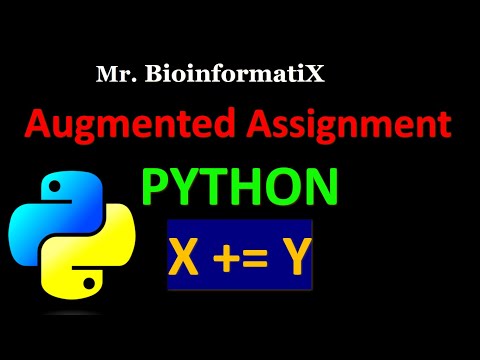 Augmented Assignment In Python Python For Beginners Mr Bioinformatix