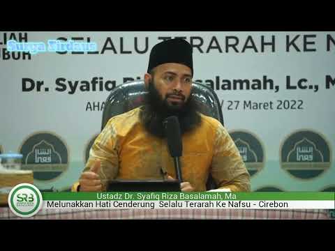 Balasan Bagi Orang Yang Mampu Melawan Hawa Nafsu - Ustadz Syafiq Riza Basalamah