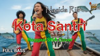 Download lagu Nasida Ria - Kota Santri (Reggae Cover) || Full Bass mp3