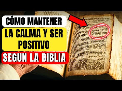 How to Stay Calm and Positive in Life According to the Bible