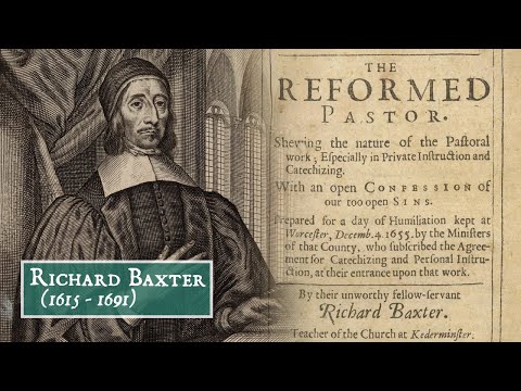 Christian Heritage Spotlight - Ep.48 - Richard Baxter