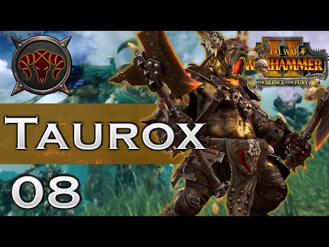 TAUROX 8 - Total War Warhammer 2