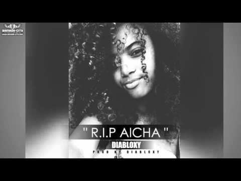 DIABLOXY - R.I.P AICHA
