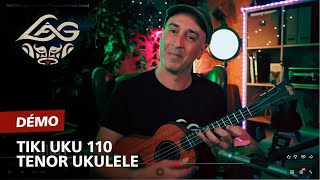 Lâg Ukulele Tiki Uku 110 Tenor Dos Bombé Table Massive - Video