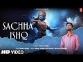 SACHHA ISHQ Full Video Song NIKHIL VERMA SHREYAS PURANIK KSHL MUSIC SHRI KRISHNA BHAJAN