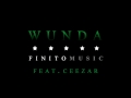 Wunda Ft Ceezar Finito Music NEW JUNE 2011