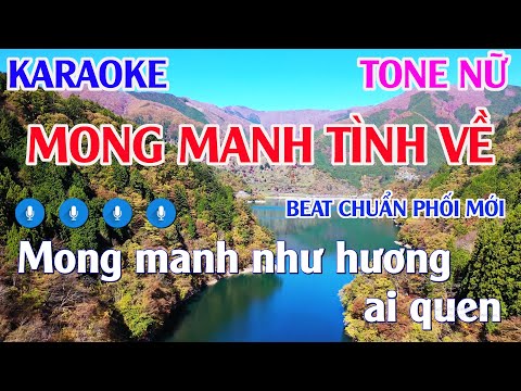 Mong Manh Tình Về - Karaoke Tone Nữ Phối Mới Dễ Hát || Nhạc Sống Quang Lưu