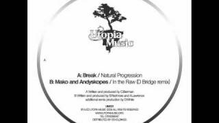 Mako and Andyskopes - In The Raw (D Bridge remix)  (Utopia Music 001AA)
