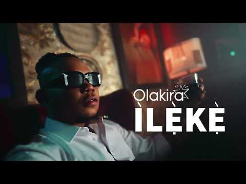 Olakira - Ileke [Official Video] Video
