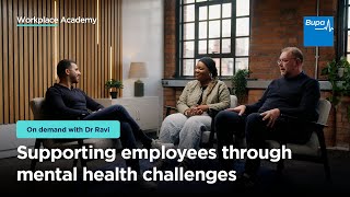 <p>Watch in 10 mins</p><p class="f18">Supporting employees through mental health challenges</p>
