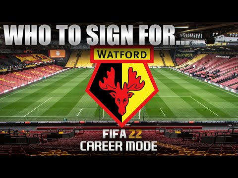 FIFA 22 | Who To Sign For... WATFORD CAREER MODE