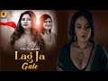 Lag Ja Gale Official Trailer Ullu App Ullu New Web Series