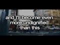 Undignified 